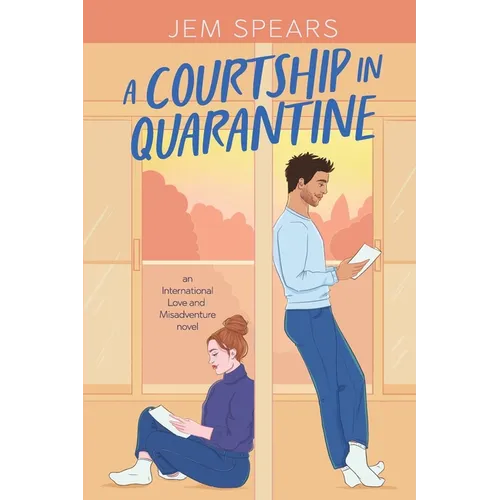 A Courtship in Quarantine