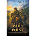 Wolf Point: A Western Double
