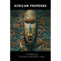 African Proverbs by Charlotte and Wolf Leslau