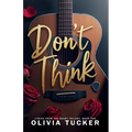 Don't Think