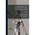 A History of English Law; Volume 1