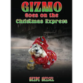 Gizmo Goes on the Christmas Express