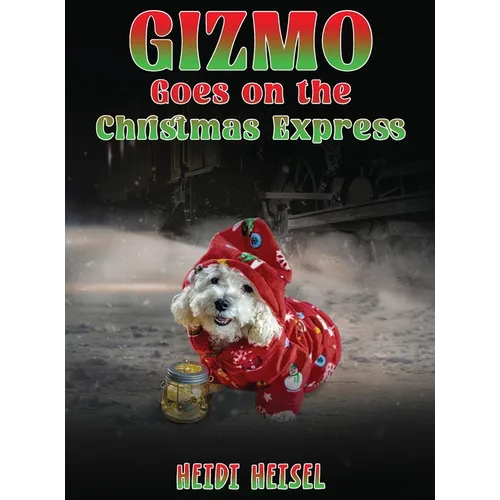 Gizmo Goes on the Christmas Express
