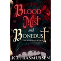 Bloodmist and Bonedust