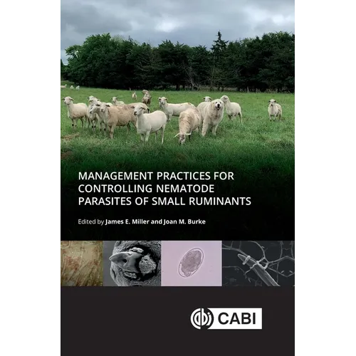 Management Practices for Controlling Nematode Parasites of Small Ruminants