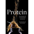 Protein: The Making of a Nutritional Superstar
