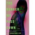 The Hunger We Pass Down