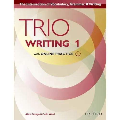 Trio Writing Level 1 Student Book with Online Practice
