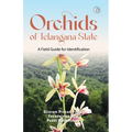 Orchids of Telangana State: A Field Guide for Identification