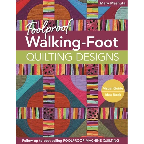 Foolproof Walking-Foot Quilting Designs