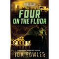 Four on the Floor: A John Tyler Thriller