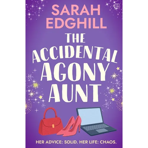 The Accidental Agony Aunt: A heartwarming romcom about finding love when you least expect it