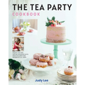 The Tea Party Cookbook