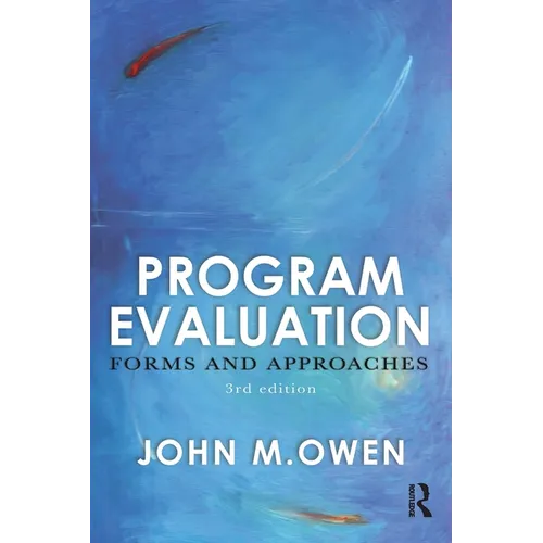Program Evaluation: Forms and Approaches