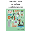 Historias Cortas en Italiano para Principiantes