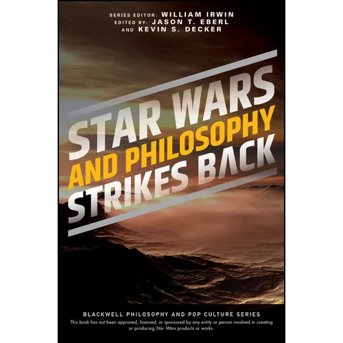 Star Wars and Philosophy Strikes Back