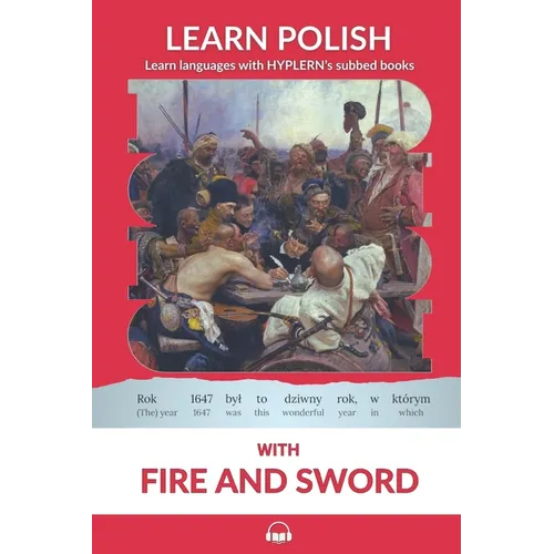 Learn Polish with Fire and Sword: Interlinear Polish to English