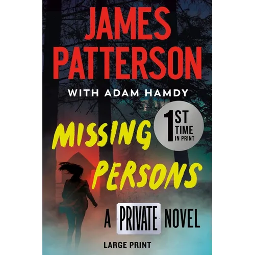 Missing Persons: A Private Novel