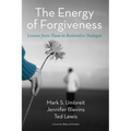The Energy of Forgiveness