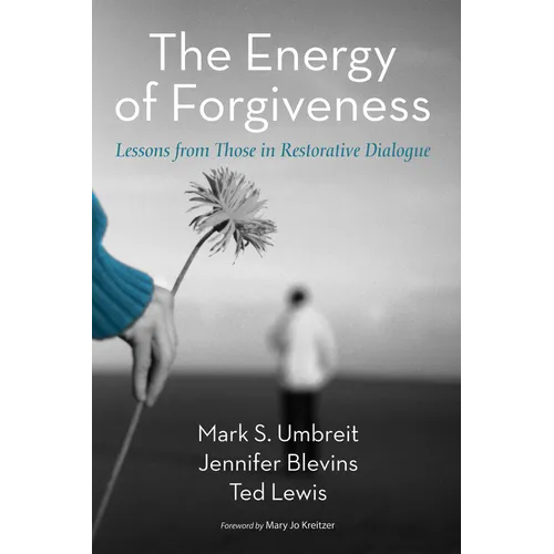 The Energy of Forgiveness