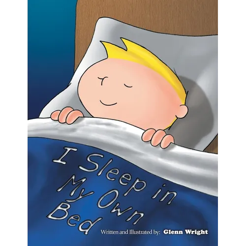 I Sleep in My Own Bed