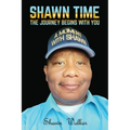 Shawn Time: The journey begins with you