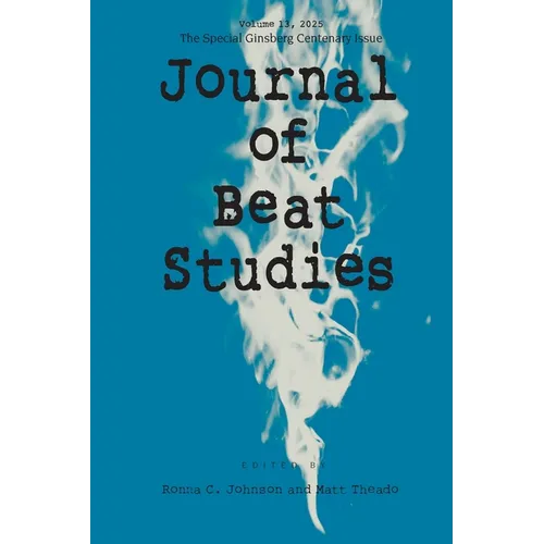 Journal of Beat Studies, Volume 13
