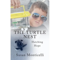 The Turtle Nest: Hatching Hope