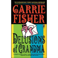 Delusions of Grandma
