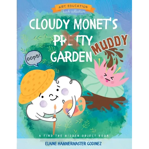 Cloudy Monet's Muddy Garden