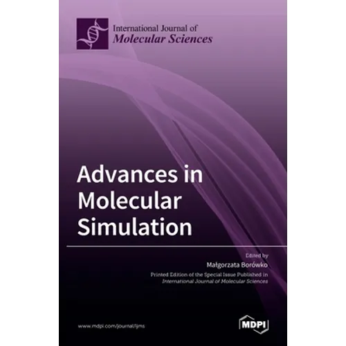Advances in Molecular Simulation