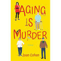 Aging Is Murder