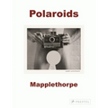 Robert Mapplethorpe: Polaroids