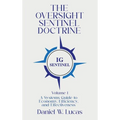 The Oversight Sentinel Doctrine: A Systems Guide to Economy, Efficiency, and Effectiveness