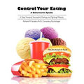 Control Your Eating: A Behaviourist Speaks