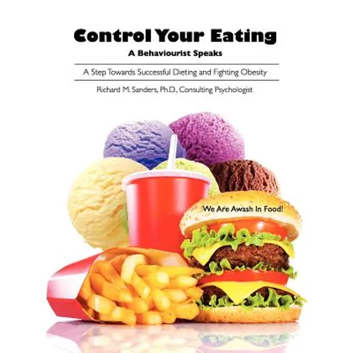 Control Your Eating: A Behaviourist Speaks