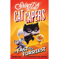 Snazzy Cat Capers: The Fast and the Furriest