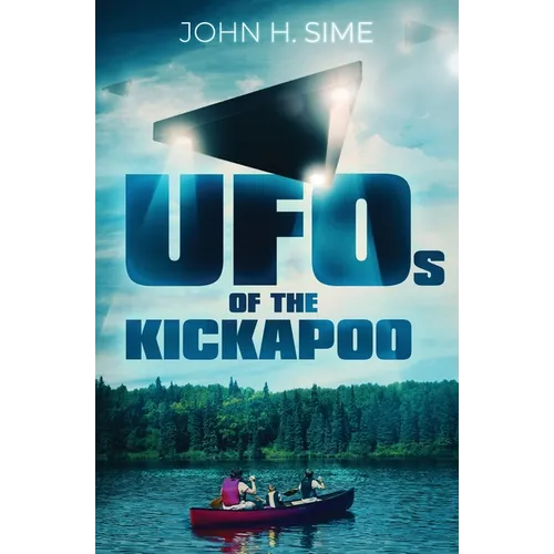 UFOs of the Kickapoo