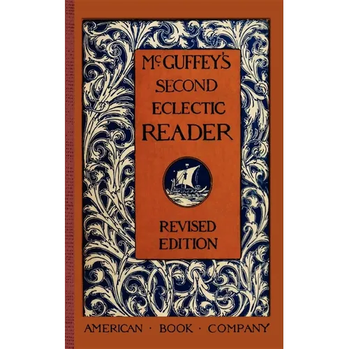 McGuffey's Second Eclectic Reader