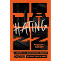 Hating Jazz: A History of Its Disparagement, Mockery, and Other Forms of Abuse