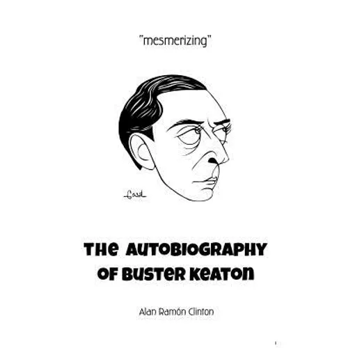 The Autobiography of Buster Keaton