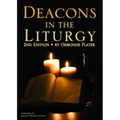 Deacons in the Liturgy: 2nd Edition