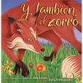 Y, También, El Zorro (And, Too, the Fox)