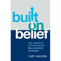 Built on Belief: Why Cultures of Commitment Are the Competitive Advantage