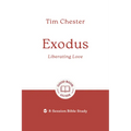 Exodus: Liberating Love: 8-Session Bible Study