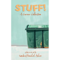 STUFF! A Curious Collection