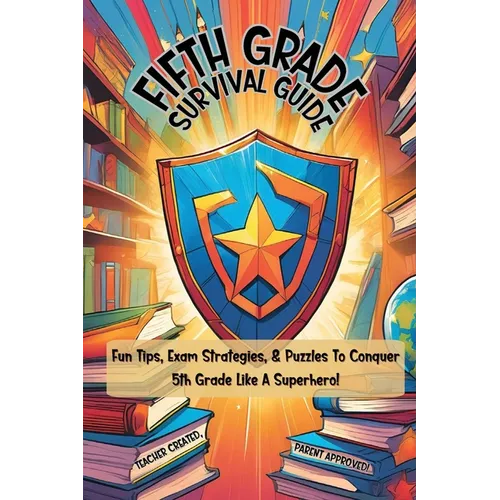 Fifth Grade Survival Guide