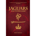 Jaguars and Other Game