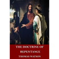 The Doctrine of Repentance