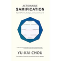 Actionable Gamification: Beyond Points, Badges, and Leaderboards